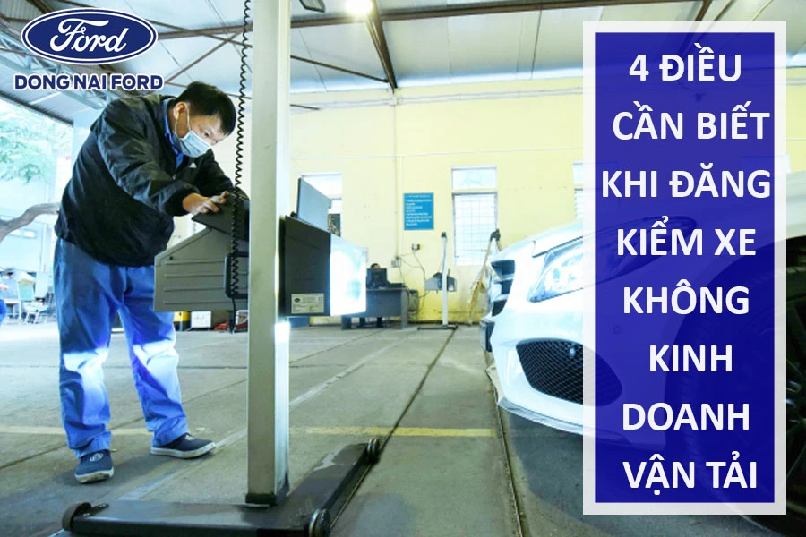 4-dieu-can-biet-ve-dang-kiem-xe-khong-kinh-doanh-van-tai