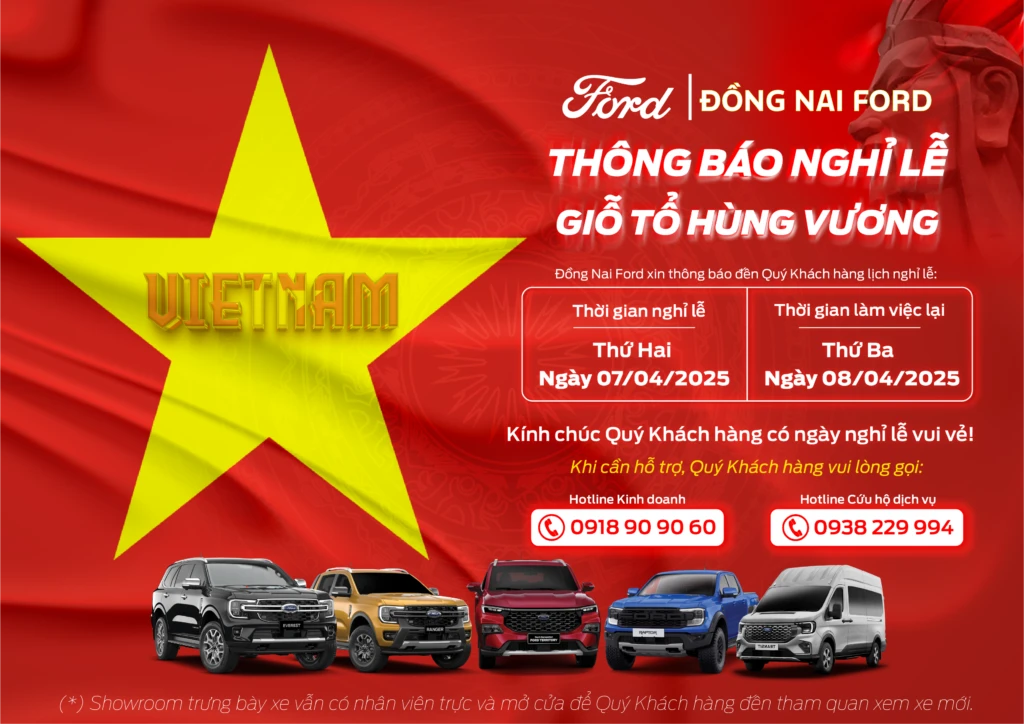 ĐỒNG NAI FORD THÔNG BÁO NGHỈ LỄ GIỖ TỔ HÙNG VƯƠNG 2025