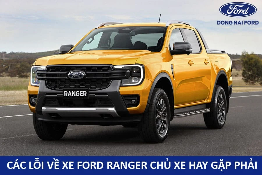 cac-loi-xe-forc-ranger-chu-xe-hay-gap-phai