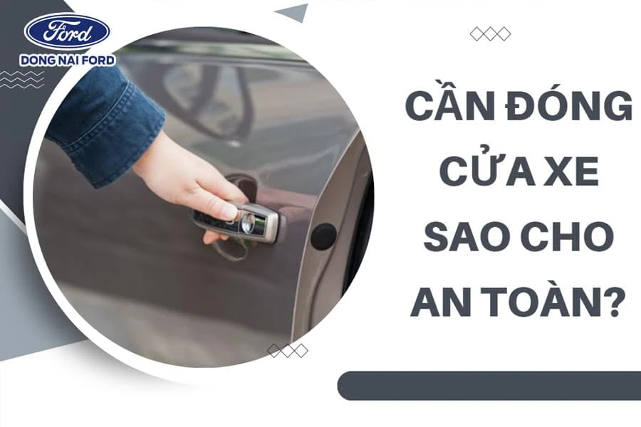 cach-dong-cua-xe-an-toan