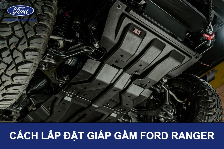 cach-lap-dat-giap-gam-ford-ranger