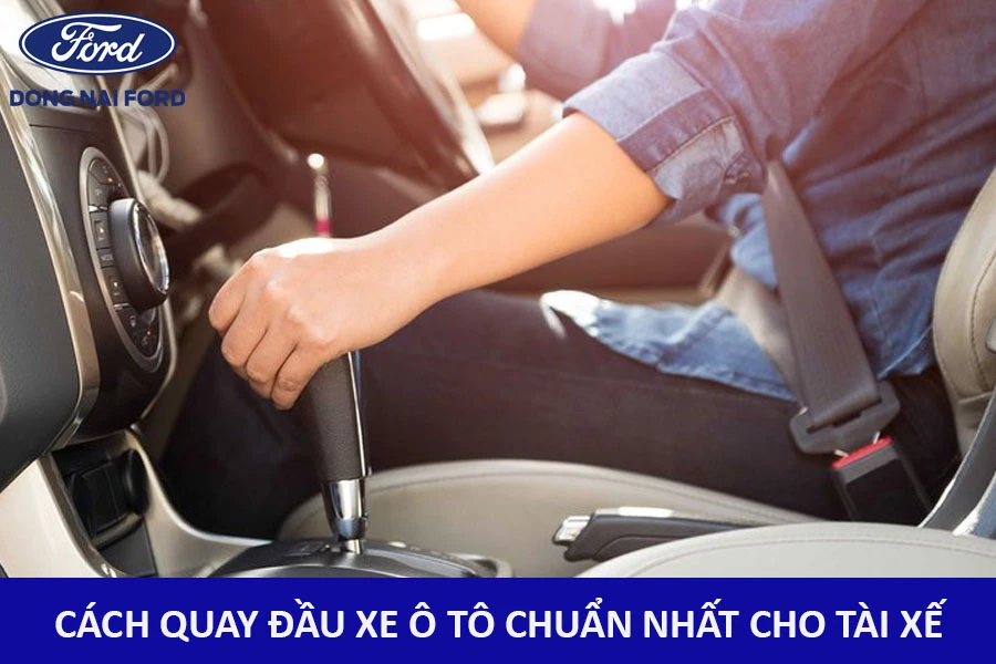 cach-quay-dau-xe-o-to-chuan-nhat