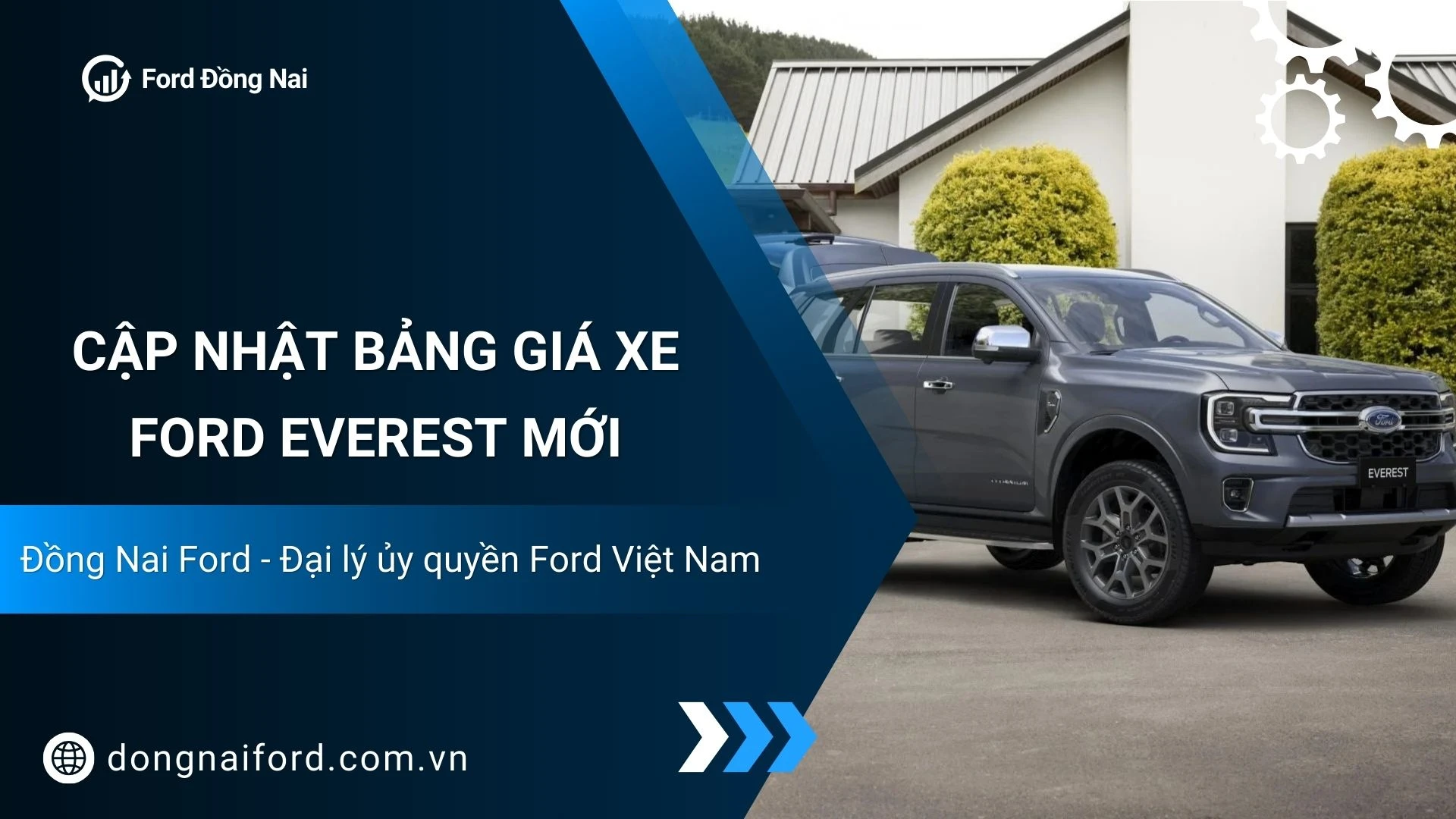 Cập Nhật Giá Xe Ford Everest Mới – Mua Xe Chính Hãng Tại Đồng Nai Ford