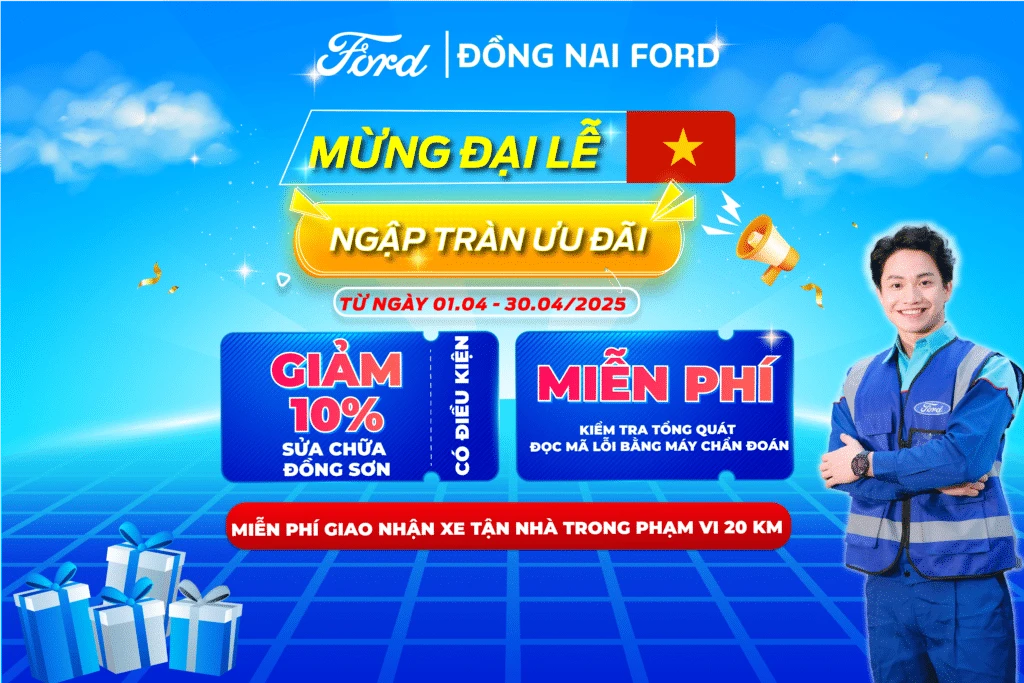  Mừng đại lễ 30/4 & 1/5 – Chăm sóc xế yêu với loạt ưu đãi hấp dẫn từ Đồng Nai Ford:
