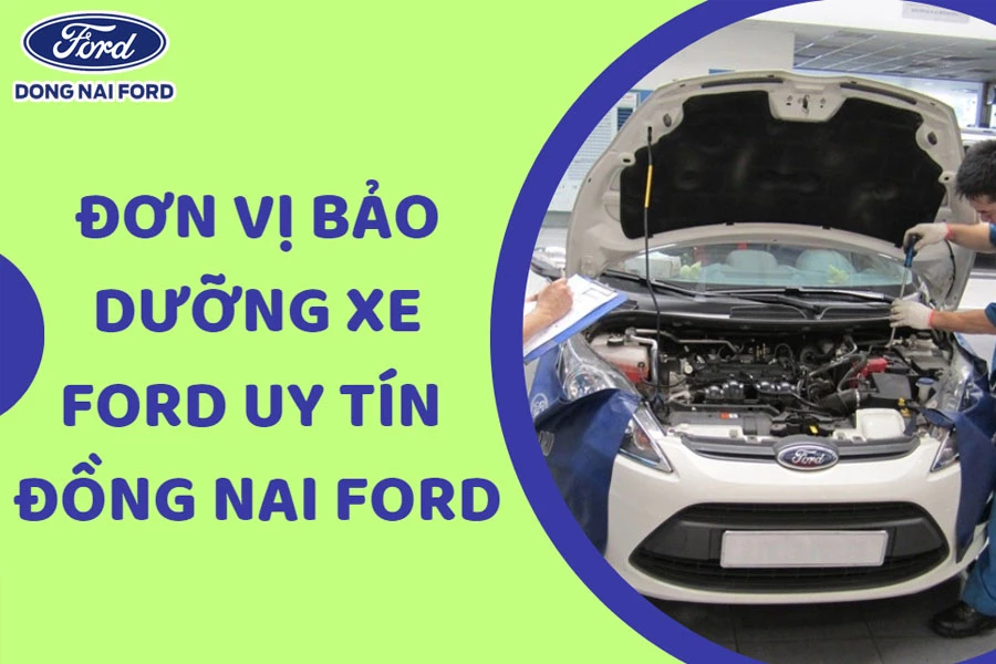 don-vi-bao-duong-xe-ford-uy-tin