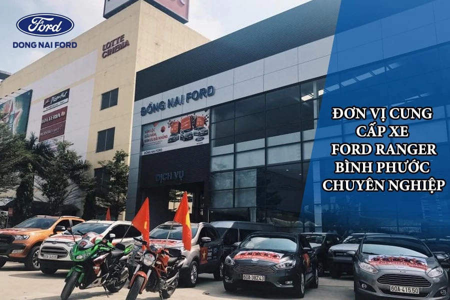 don-vi-cung-cap-xe-ford-ranger-binh-phuoc-chuyen-nghiep