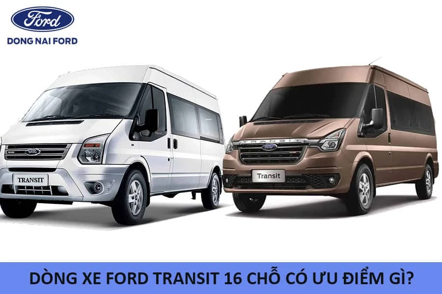 dong-xe-ford-transit-co-uu-diem-gì