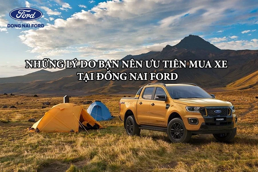 ly-do-ban-nen-mua-xe-tai-dong-nai-ford