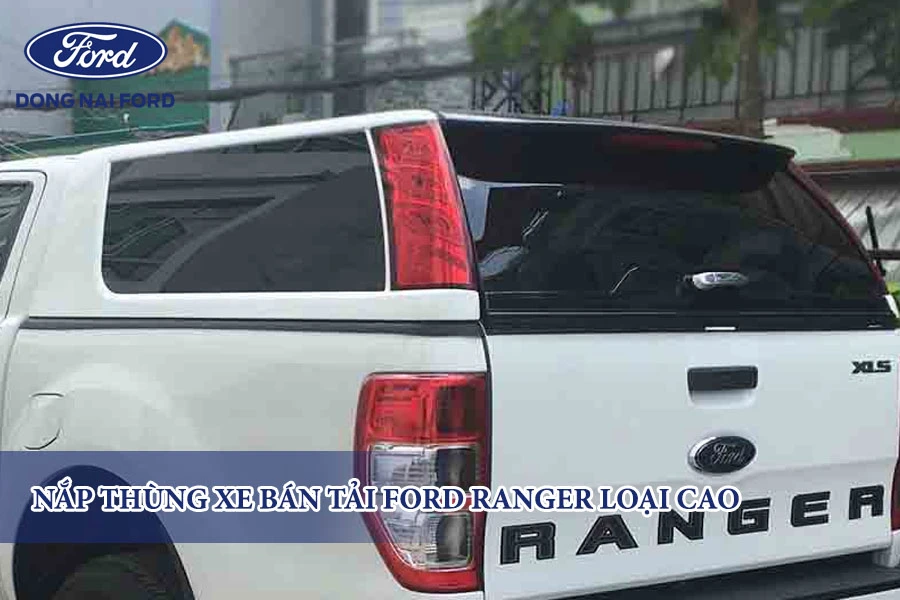 nap-thung-xe-ban-tai-ford-ranger-loai-cao