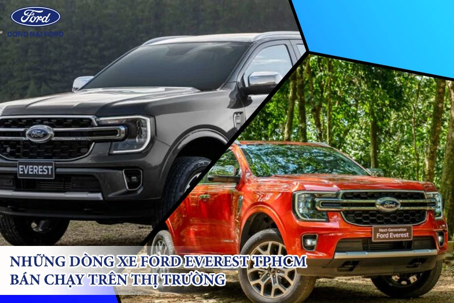 Đơn vị cung cấp xe Ford Everest TPHCM Uy Tín – Cao Cấp nhất