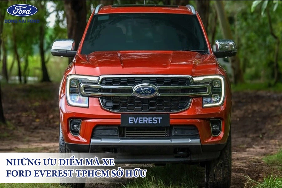 nhung-uu-diem-ma-xe-ford-everest-tphcm-so-huu