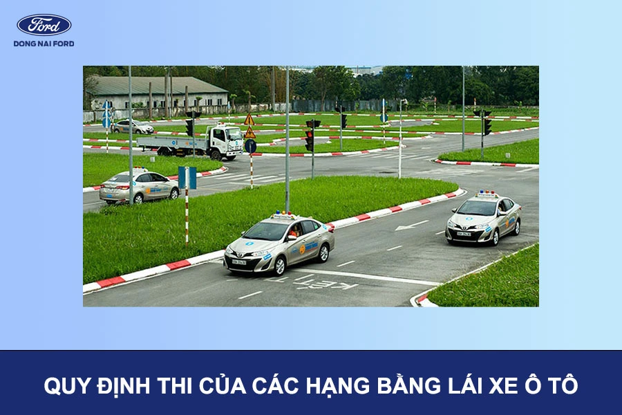 quy-dinh-thi-cua-cac-hang-bang-lai-xe-o-to