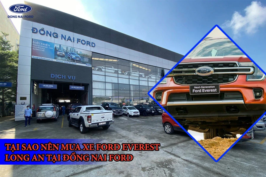 tai-sao-nen-mua-xe-ford-everest-long-an-tai-dong-nai-ford