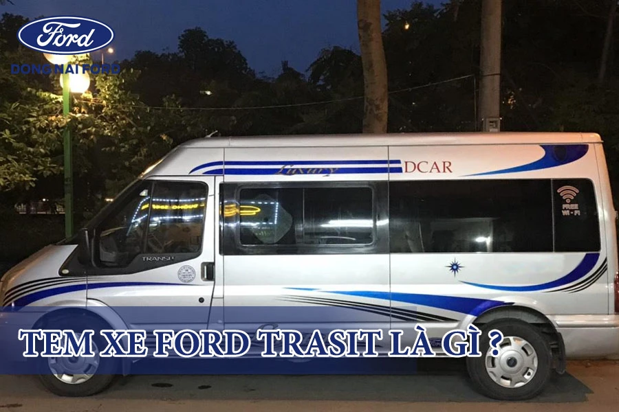 tem-xe-ford-transit-la-gi
