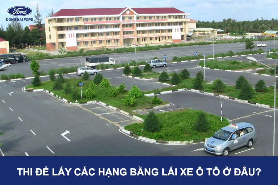 thi-de-lay-cac-hang-bang-lai-xe-o-to-o-dau