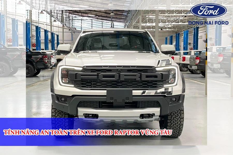 tinh-nang-an-toan-tren-xe-ford-raptor-vung-tau