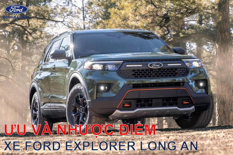 uu-va-nhuoc-diem-xe-ford-explorer-long-an