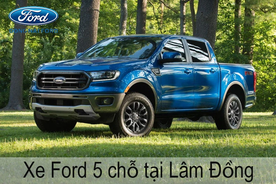 Đại lý xe ford 5 chỗ tại Đà Lạt – Lâm Đồng