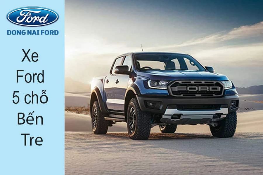Đại lý xe Ford 5 chỗ tại Bến Tre Uy Tín