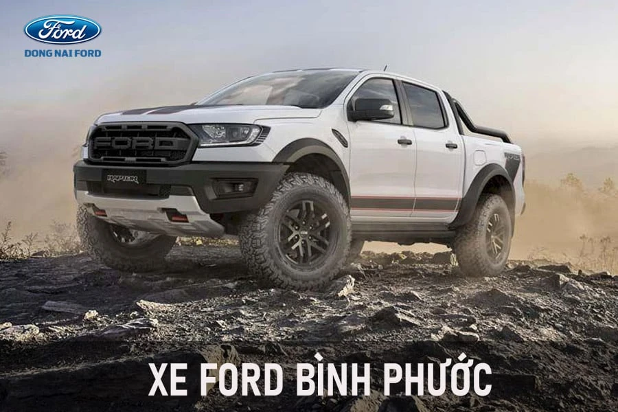 Đồng Nai Ford – cung cấp dòng xe Ford Bình Phước uy tín