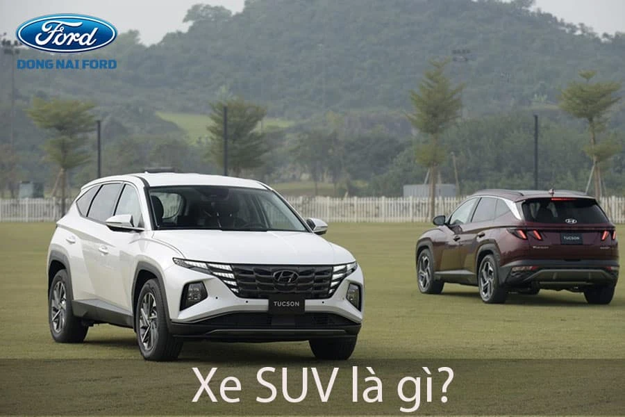 Xe SUV là gì? Ưu nhược điểm của dòng xe SUV này