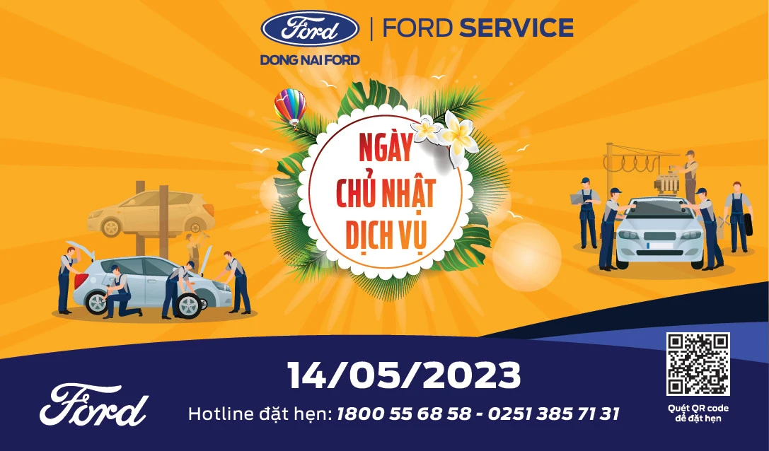 CHƯƠNG TRÌNH CHỦ NHẬT DỊCH VỤ CÙNG ĐỒNG NAI FORD 14/05/2023